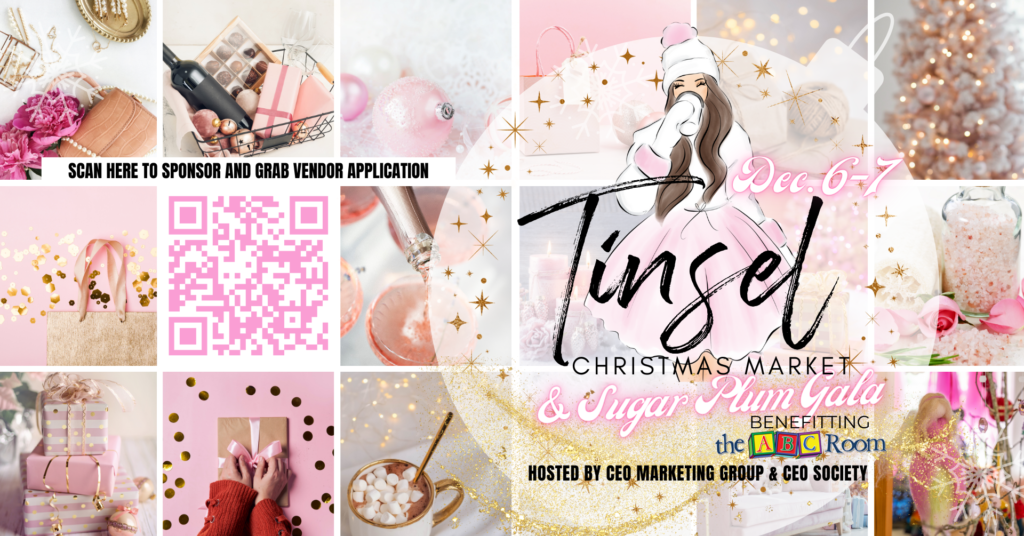 Sprinkling that Stardust at TINSEL Christmas Market & Sugar Plum Gala Benefitting The ABC Room of Van Zandt County – December 6-7, 2024